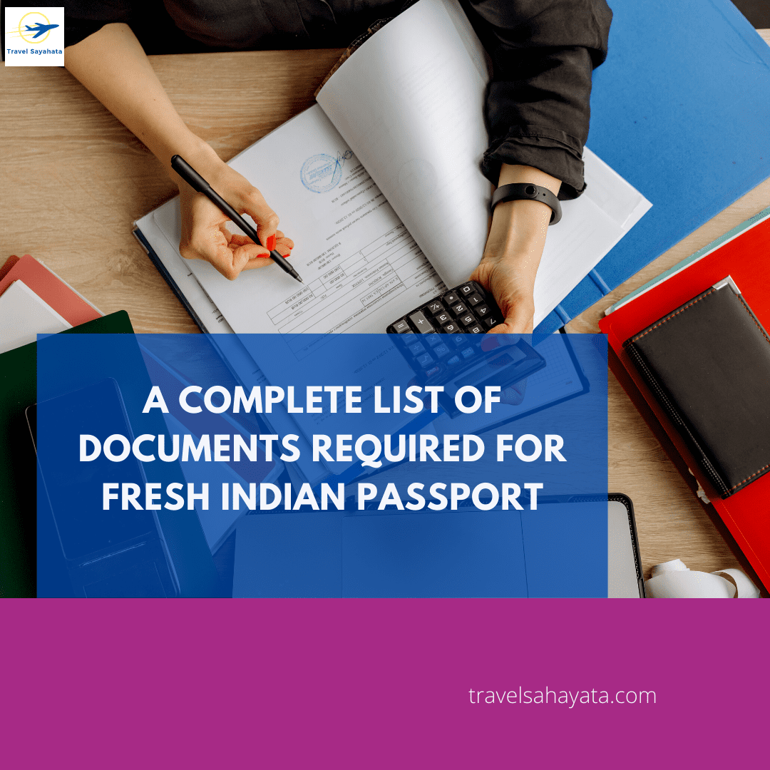 A Complete List Of Documents Required For Fresh Indian Passport