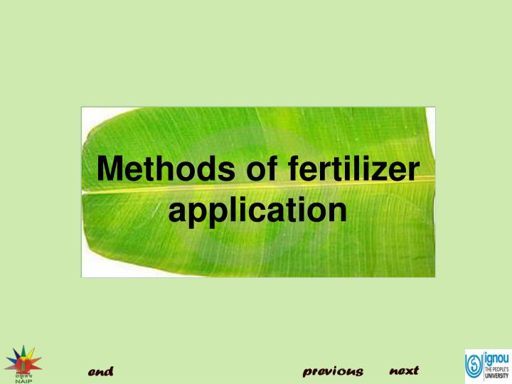 PPT Methods Of Fertilizer Application PowerPoint Presentation Free 